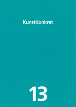 KunstKonkret 13