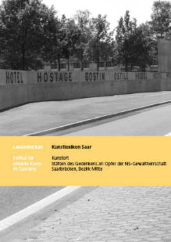 Stätten des Gedenkens an Opfer der NS-Gewaltherrschaft, Saarbrücken, Bezirk Mitte