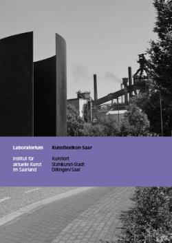 Stahlkunst-Stadt Dillingen/Saar